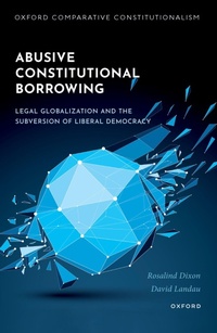 Enlarge image Cover: Abusive Constitutional Borrowing - Oxford University Press