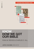 Cover: Know How We Got Our Bible (Includes Free Streaming Video) - Zondervan
