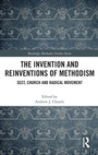 Cover: The Invention and Reinventions of Methodism - Routledge
