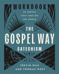 Enlarge image Cover: The Gospel Way Catechism Workbook - Harvest House Publishers,U.S.
