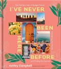 Cover: I've Never Been Here Before - Harvest House Publishers,U.S.