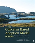Cover: The Concerns Based Adoption Model (CBAM) - SAGE Publications Inc