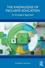 Cover: The Knowledge of Inclusive Education - Routledge