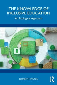 Enlarge image Cover: The Knowledge of Inclusive Education - Routledge