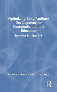 Bild: Optimizing Early Auditory Development for Communication and Education - Routledge