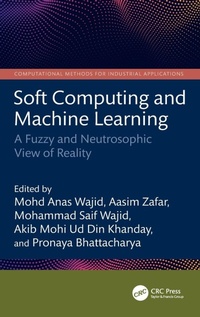Enlarge image Cover: Soft Computing and Machine Learning - CRC Press