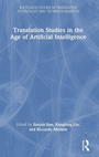 Cover: Translation Studies in the Age of Artificial Intelligence - Routledge