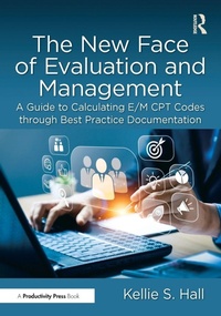 Abbildung von: The New Face of Evaluation and Management - Productivity Press