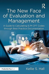 Abbildung von: The New Face of Evaluation and Management - Productivity Press