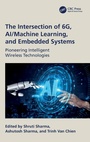 Cover: The Intersection of 6G, AI/Machine Learning, and Embedded Systems - CRC Press