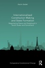 Cover: Internationalised Constitution Making and State Formation - Routledge