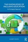 Cover: The Knowledge of Inclusive Education - Routledge