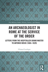 Bild: An Archaeologist in Rome at the Service of the Order - Routledge