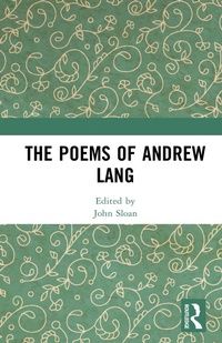 Abbildung von: The Poems of Andrew Lang - Routledge