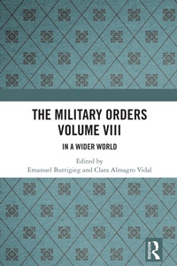 Abbildung von: The Military Orders Volume VIII - Routledge