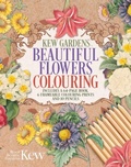 Cover: The Kew Gardens Beautiful Flowers Colouring Kit - Arcturus