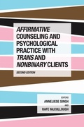 Cover: Affirmative Counseling and Psychological Practice with Trans and Nonbinary Clients - American Psychological Association