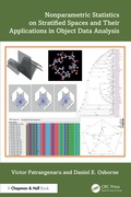 Cover: Nonparametric Statistics on Stratified Spaces and Their Applications in Object Data Analysis - Chapman & Hall/CRC