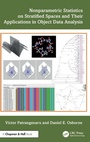 Cover: Nonparametric Statistics on Stratified Spaces and Their Applications in Object Data Analysis - Routledge