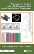 Cover: Nonparametric Statistics on Stratified Spaces and Their Applications in Object Data Analysis - Routledge
