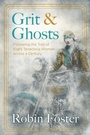 Cover: Grit and Ghosts - University of Nebraska Press