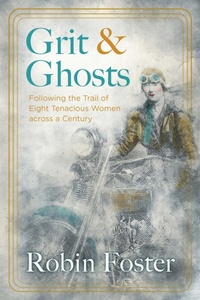 Abbildung von: Grit and Ghosts - University of Nebraska Press