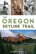 Bild: The Oregon Skyline Trail - The History Press