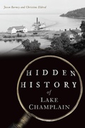 Abbildung von: Hidden History of Lake Champlain - The History Press