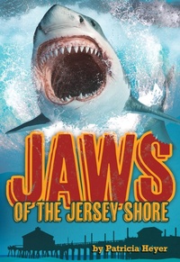 Bild: Jaws of the Jersey Shore - Arcadia Children's Books
