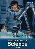 Cover: Jobs If You Like Science - Referencepoint Press