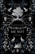 Cover: The Rosenholm Trilogy Volume 2: Forget Me Not - Arctis
