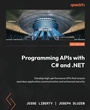 Cover: Programming APIs with C# and .NET - Packt Publishing