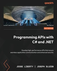 Enlarge image Cover: Programming APIs with C# and .NET - Packt Publishing