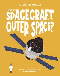 Enlarge image Cover: How Do Spacecraft Get to Outer Space? - Beetle Books