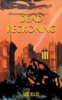 Cover: Dead Reckoning - Grosvenor House Publishing Ltd