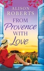 Cover: From Provence, With Love - Boldwood Books Ltd