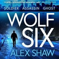 Enlarge image Cover: Wolf Six - Boldwood Books Ltd