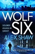 Cover: Wolf Six - Boldwood Books Ltd