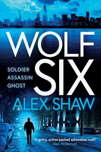Abbildung von: Wolf Six - Boldwood Books Ltd