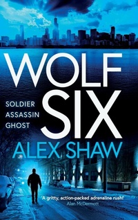 Enlarge image Cover: Wolf Six - Boldwood Books Ltd