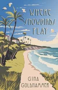 Abbildung von: Where Snowbirds Play - Hay Press