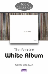 Abbildung von: The Beatles - The White Album - Sonicbond Publishing