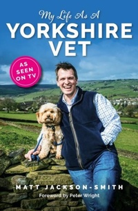 Abbildung von: My Life As A Yorkshire Vet - Mirror Books