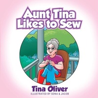 Abbildung von: Aunt Tina Likes to Sew - Outskirts Press