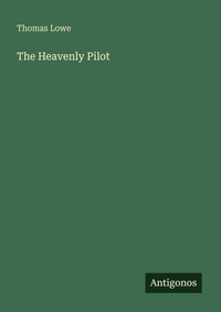 Enlarge image Cover: The Heavenly Pilot - Antigonos Verlag