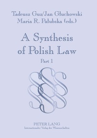 Enlarge image Cover: A Synthesis of Polish Law - Peter Lang Verlag