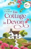 Cover: Ein Cottage in Devon - dotbooks