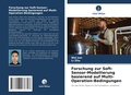 Cover: Forschung zur Soft-Sensor-Modellierung basierend auf Multi-Operation-Bedingungen - Verlag Unser Wissen