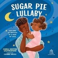 Cover: Sugar Pie Lullaby - Recorded Books, Inc.