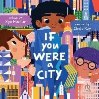 Enlarge image Cover: If You Were a City - Recorded Books, Inc.